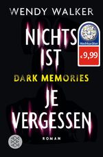 ISBN 9783596036998: Dark Memories - Nichts ist je vergessen