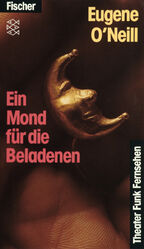 ISBN 9783596101825: Ein Mond für die Beladenen - Schauspiel in 4 Akten