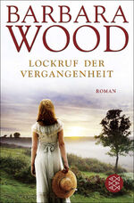 ISBN 9783596101962: Lockruf der Vergangenheit