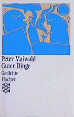 ISBN 9783596106752: Guter Dinge