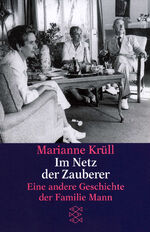 Im Netz der Zauberer – Eine andere Geschichte der Familie Mann