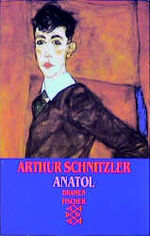 ISBN 9783596115013: Anatol - Dramen 1888-1891