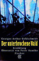 ISBN 9783596118663: Der unterbrochene Wald: Erzählung