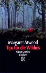 ISBN 9783596119714: Tips für die Wildnis - Short Stories