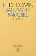 Das zweite Paradies - Roman in Segmenten