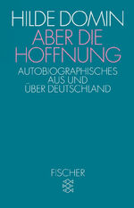 ISBN 9783596122028: Aber die Hoffnung - Autobiographisches aus und über Deutschland