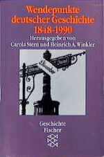 ISBN 9783596122349: Wendepunkte deutscher Geschichte 1848-1990