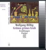 ISBN 9783596123568: Grünes grünes Grab. von Hilbig, Wolfgang