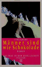 ISBN 9783596126897: Männer sind wie Schokolade. (Tb)