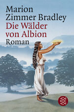 ISBN 9783596127481: Die Wälder von Albion – Roman