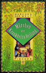 ISBN 9783596128839: Märchen von Krankheit und Heilung