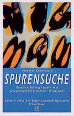 ISBN 9783596128938: Spurensuche – Sechs Biographien ungewöhnlicher Frauen