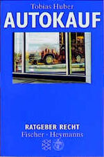 ISBN 9783596129539: Autokauf. Ratgeber Recht.