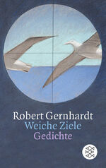 ISBN 9783596129867: Weiche Ziele. Gedichte