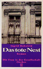 ISBN 9783596130337: Das tote Nest - Roman (Reihe: Die Frau in der Gesellschaft)