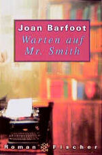 ISBN 9783596130436: Warten auf Mr. Smith