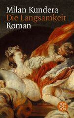 ISBN 9783596130887: Die Langsamkeit. Erotischer Roman [ungelesen]