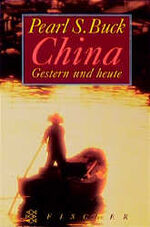 ISBN 9783596131860: China. Gestern und heute