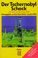 ISBN 9783596133017: Der Tschernobyl-Schock - Zehn Jahre nach dem Super-Gau