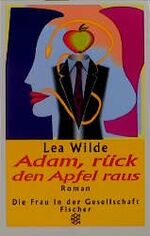 ISBN 9783596137671: Adam, rück den Apfel raus – Roman