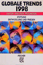 ISBN 9783596138005: Globale Trends 1998 - Fakten, Analysen, Prognosen