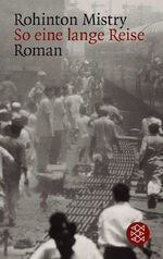 ISBN 9783596140060: So eine lange Reise: Ein Indien-Roman ein Indien-Roman