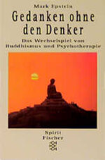 ISBN 9783596142521: Gedanken ohne den Denker – Das Wechselspiel von Buddhismus und Psychotherpie