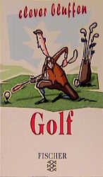 ISBN 9783596143368: Clever bluffen - Golf