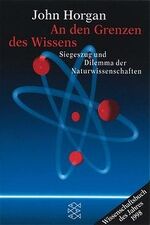 ISBN 9783596143641: An den Grenzen des Wissens - Siegeszug und Dilemma der Naturwissenschaften