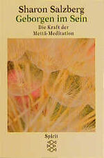 ISBN 9783596144617: Geborgen im Sein – Die Kraft deer Metta-Meditation