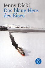 ISBN 9783596148103: Das blaue Herz des Eises