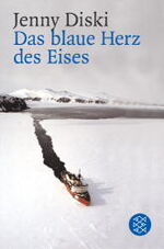 Diski, Jenny (Verfasser): Das blaue Herz Diski, Jenny (Verfasser): Das blaue Herz