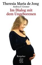 ISBN 9783596148332: Im Dialog mit dem Ungeborenen