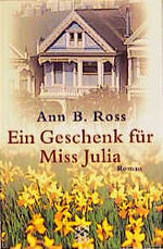 ISBN 9783596149575: Ein Geschenk für Miss Julia