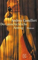 ISBN 9783596150533: Der unschickliche Antrag: Roman (Fischer Taschenbücher) Camilleri, Andrea.