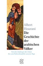 ISBN 9783596150854: Die Geschichte der arabischen Völker