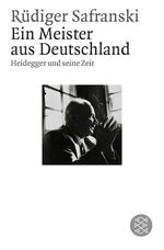 Ein Meister aus Deutschland - Heidegger und seine Zeit