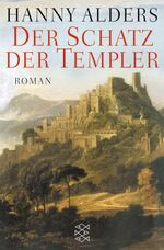 ISBN 9783596151783: Der Schatz der Templer