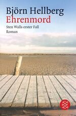 ISBN 9783596153213: Ehrenmord – Sten Walls erster Fall