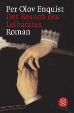 ISBN 9783596154043: Der Besuch des Leibarztes. Roman