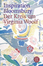 ISBN 9783596155378: Inspiration Bloomsbury - Der Kreis um Virginia Woolf