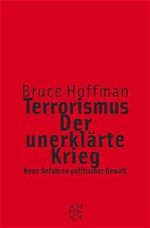 ISBN 9783596156146: Terrorismus - der unerklärte Krieg : neue Gefahren politischer Gewalt. Aus dem Engl. von Klaus Kochmann / Fischer ; 15614