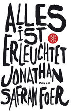 ISBN 9783596156283: Alles ist erleuchtet – Roman