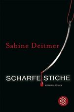 Scharfe Stiche – Kriminalroman