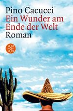 ISBN 9783596158164: Ein Wunder am Ende der Welt. Roman. Aus dem Italienischen von Christiane Winkler. Originaltitel: San Isidro Futbòl, Granata Press 1991. - (=Fischer 15816).