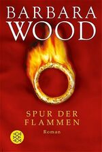 ISBN 9783596158829: Spur der Flammen – Roman