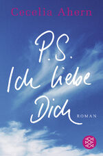 ISBN 9783596161331: P.S. Ich liebe Dich  (Originaltitel - P.S. I love You)