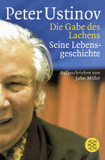 ISBN 9783596161522: Die Gabe des Lachens: Seine Lebensgeschichte, aufgeschrieben von John Miller