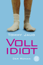ISBN 9783596163601: Vollidiot - Der Roman