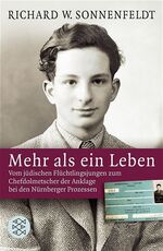 ISBN 9783596164158: Mehr als ein Leben - Vom jüdischen Flüchtlingsjungen zum Chefdolmetscher der Anklage bei den Nürnberger Prozessen